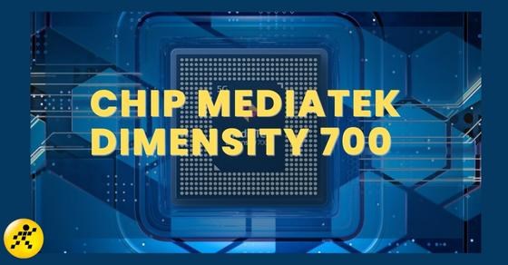 Tìm hiểu Mediatek Dimensity 700 - Chip dành cho smartphone 5G giá rẻ