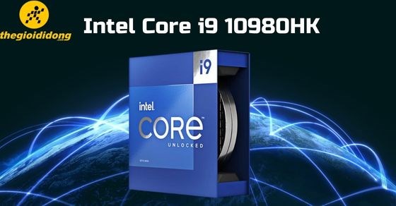 Khám phá Core i9 10980HK 