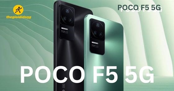 Xiaomi ra mắt POCO F5 5G, hiệu năng và cấu hình có gì mới?