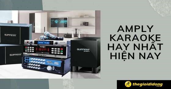 Top 5 amply karaoke hay nhất hiện nay đáng mua không nên bỏ lỡ