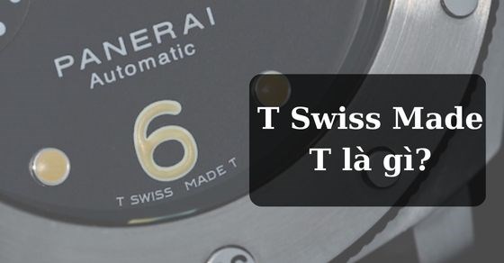 Những thương hiệu nổi bật sử dụng T Swiss Made T