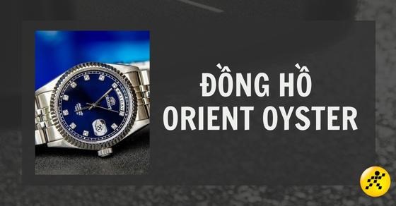 Đồng hồ Orient Oyster có tốt không? Giá bao nhiêu?