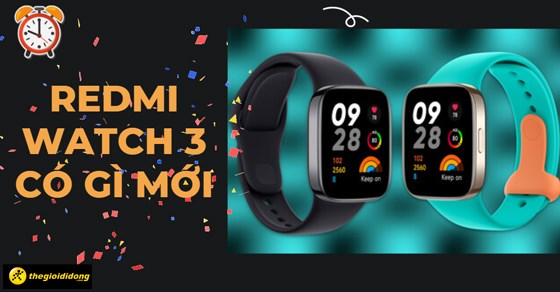 Đập hộp ngay Redmi Watch 3: Có gì mới? Có nên mua ở hiện tại?