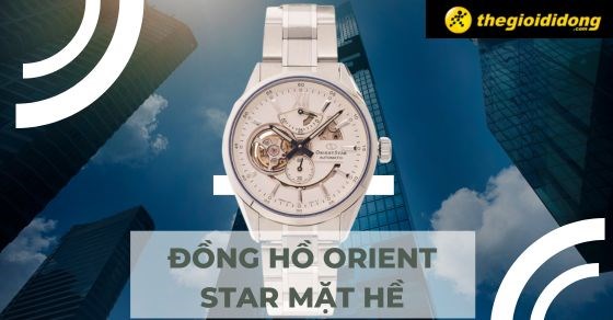 Đồng hồ Orient Star mặt hề có gì đặc biệt? Giá bao nhiêu?
