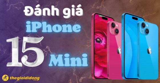 danh-gia-iphone-15-mini-man-hinh-5-4-inch-voi--12--560x292