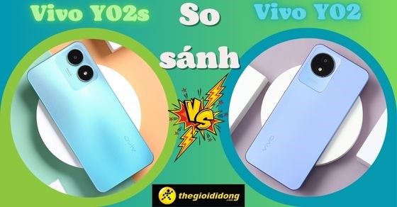 So sánh Vivo Y02s và Vivo Y02: Điện thoại nào phù hợp với bạn?