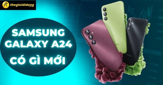 Thiết kế, màu sắc Samsung Galaxy A24 có gì mới? Có nên mua không?