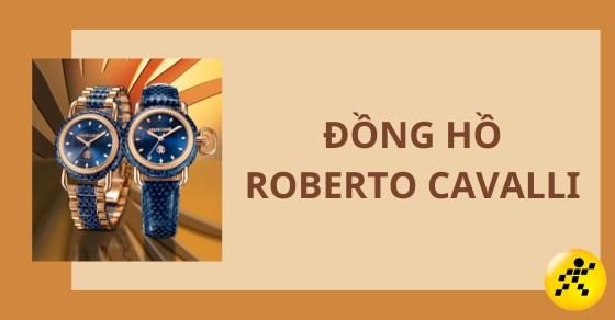 Đồng hồ Roberto Cavalli của nước nào? Đặc điểm nổi bật và giá