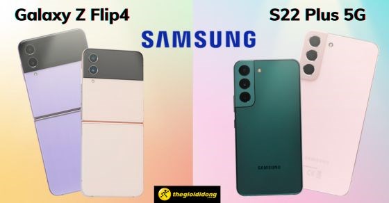 Samsung Galaxy Z Flip4 và S22 Plus 5G: Đâu là sự lựa chọn tốt hơn?