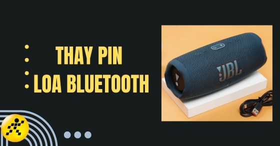 Hướng dẫn bạn thay pin loa Bluetooth tại nhà đúng cách, cực đơn giản