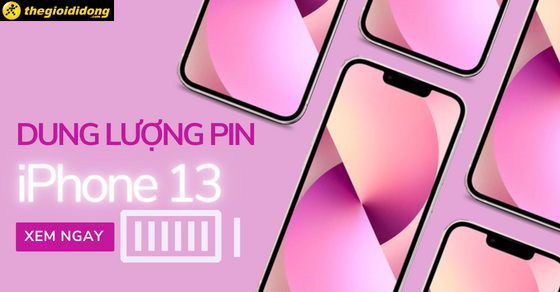 Dung lượng pin iPhone 13 bao nhiêu mAh? Có 
