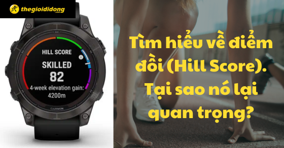Tìm hiểu về điểm đồi (Hill Score) trên đồng hồ Garmin