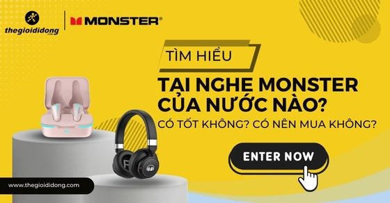 Tai nghe Monster là của nước nào? Có tốt không? Có nên mua không?