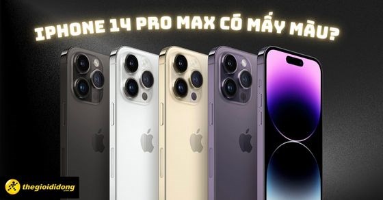 iPhone 14 Pro Max có mấy màu? Bảng màu chi tiết, nên mua màu nào?