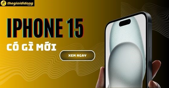 iPhone 15 có gì mới: Dynamic Island, sạc USB-C