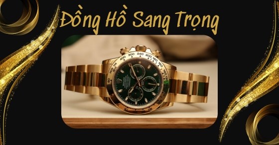 TOP 15 thương hiệu đồng hồ sang trọng, đẳng cấp nhất hiện nay