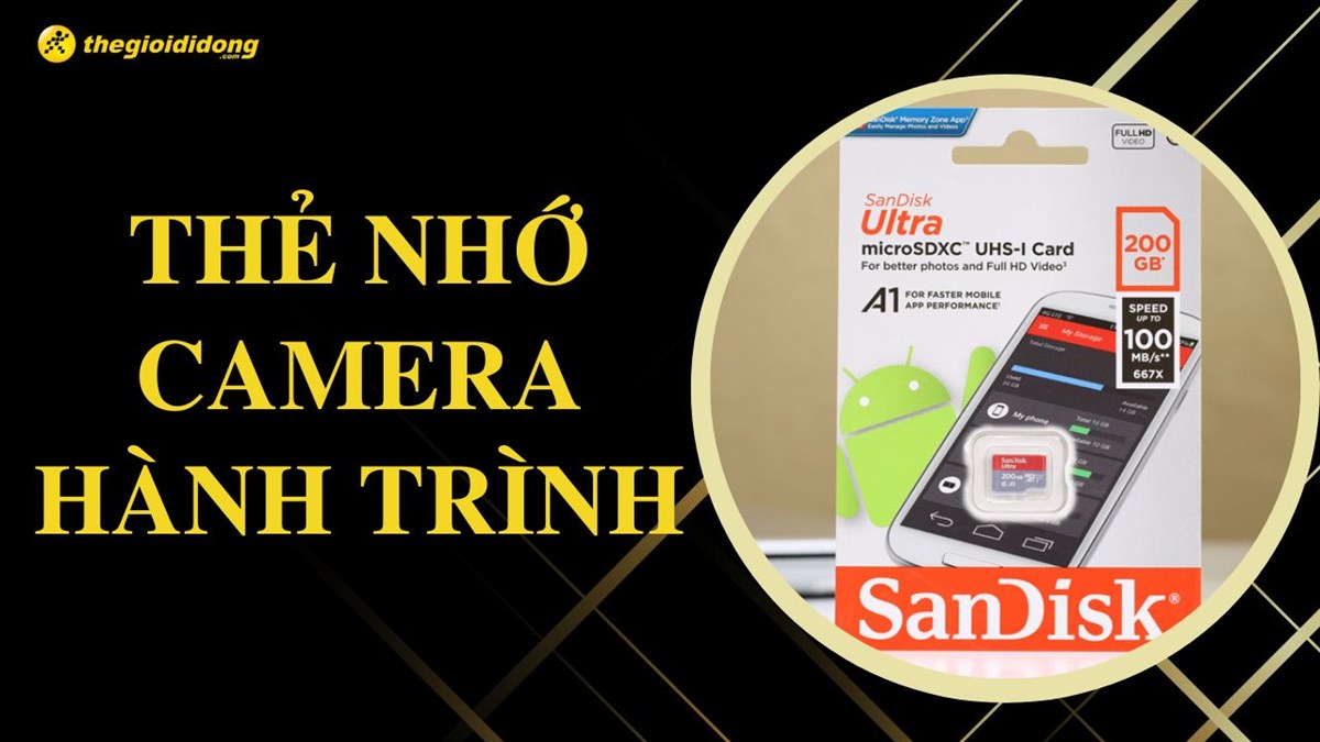 Cách chọn thẻ nhớ camera hành trình. TOP 5 thẻ nhớ camera hành trình
