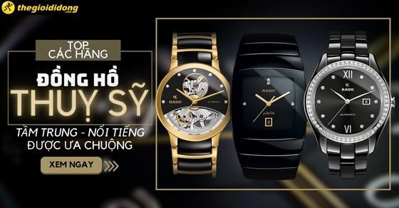 TOP các hãng đồng hồ Thụy Sỹ tầm trung nổi tiếng, được ưa chuộng nhất