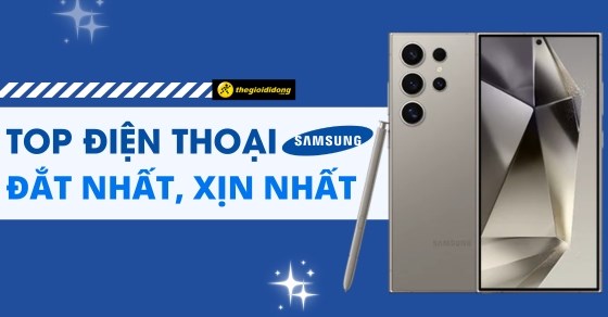 TOP 10 điện thoại Samsung đắt nhất, xịn nhất hiện nay nên mua