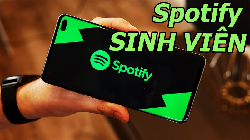 Cách đăng ký gói Spotify cho sinh viên giảm 50% chỉ 29.000đ/tháng