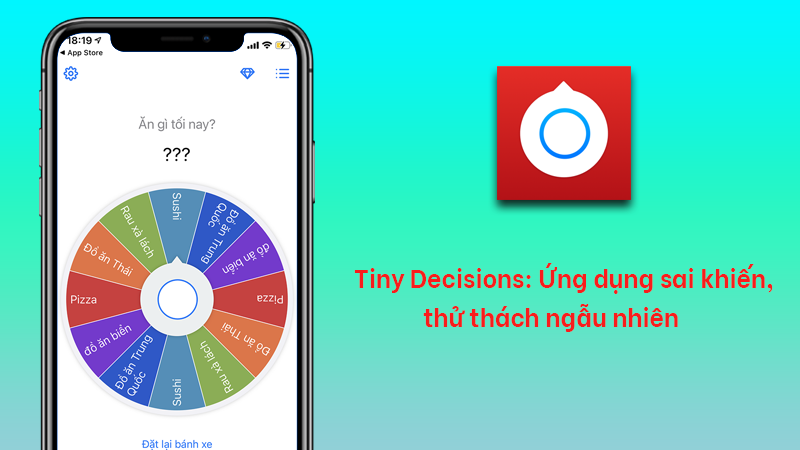 Cách Sử Dụng App Tiny Decisions Chơi Trò Sai Khiến