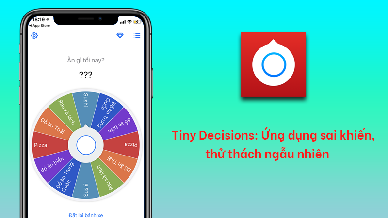 Cách sử dụng app Tiny Decisions chơi trò sai khiến