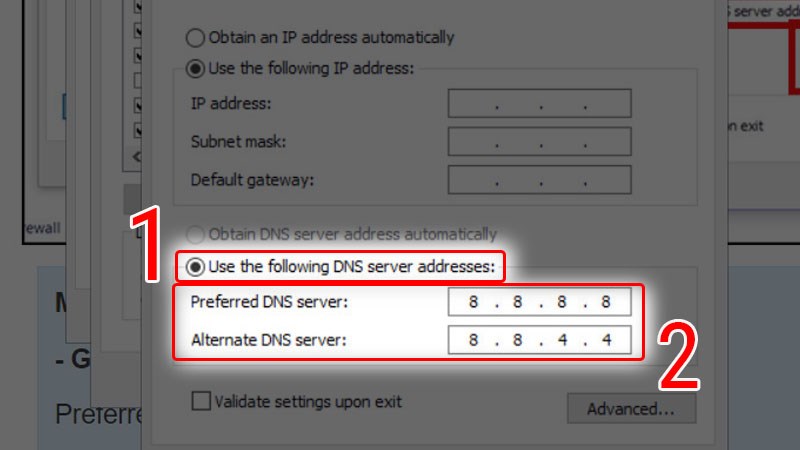 Tick vào ô Use the following DNS sever address, sau đó bạn đổi DNS thủ công ở Preferred DNS và Alternate DNS