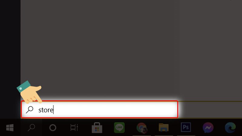 Nhập “store” vào thanh tìm kiếm