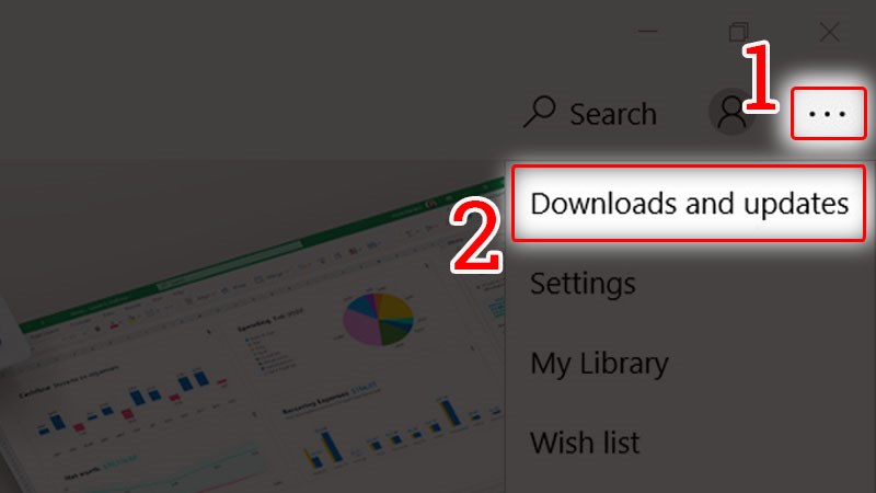 Nhấn vào Biểu tượng Ba chấm, và chọn Downloads and updates