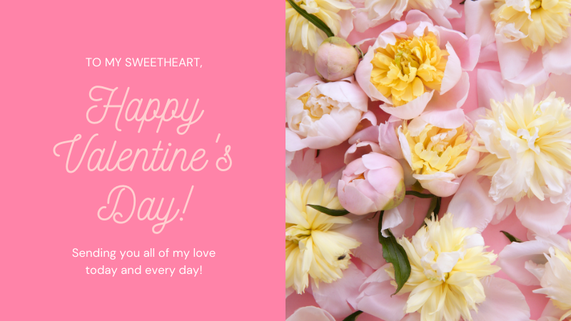 Sending you all of my love today and every day!