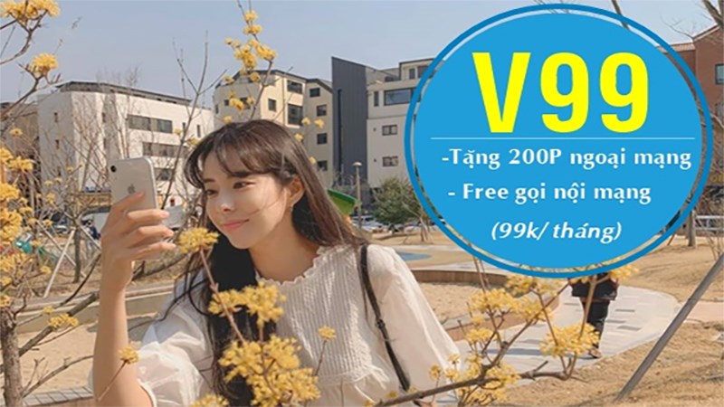 Đăng ký gói V99 VinaPhone nhận ngay 200 phút gọi HOT 2021