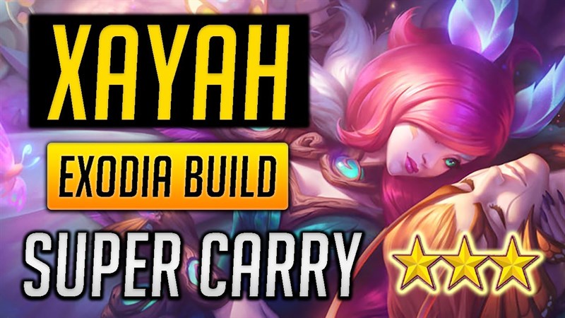 Xayah Exodia