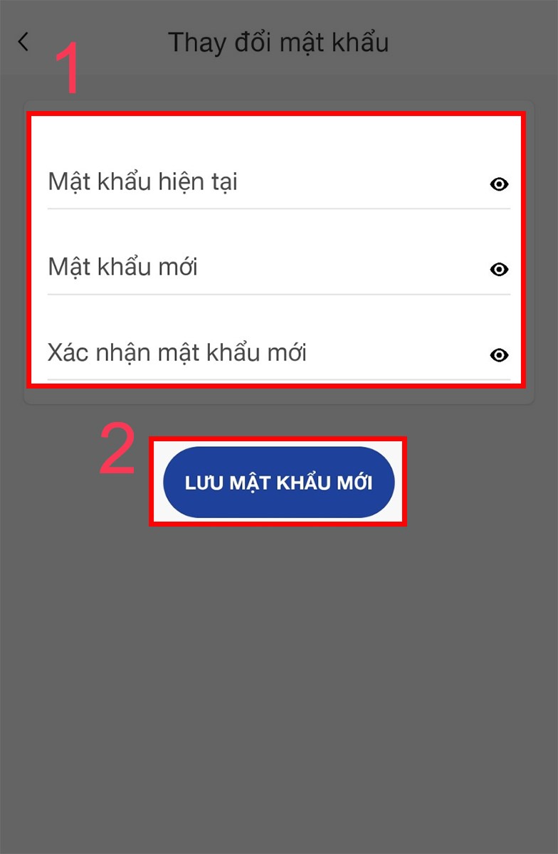 Nhập mật khẩu cũ, mật khẩu mới và nhấn lưu lại