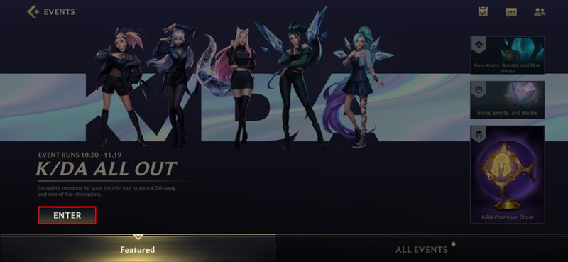 Nhấn chọn Enter để bắt đầu sự kiện K/DA