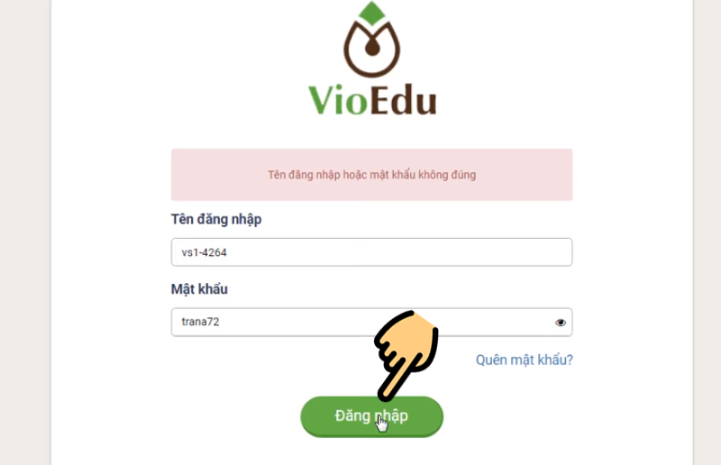 Đăng nhập bằng tên người dùng và mật khẩu tài khoản VioEdu của bạn
