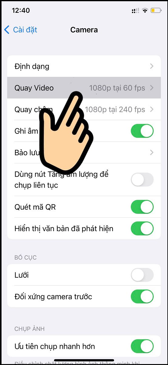 Tiếp theo chọn mục Quay video ngoài mục Camera