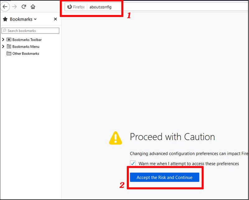 Nhập “about:config” trên thanh địa chỉ của Firefox và chọn “Chấp nhận và tiếp tục”