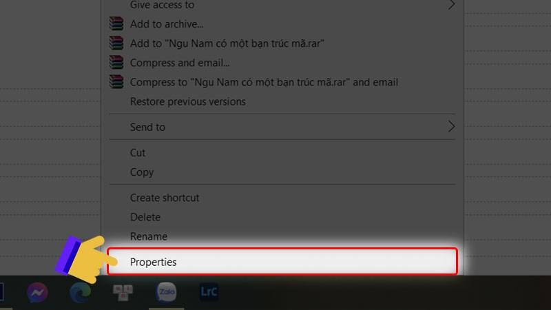 Nhấp chuột phải vào file và chọn Properties