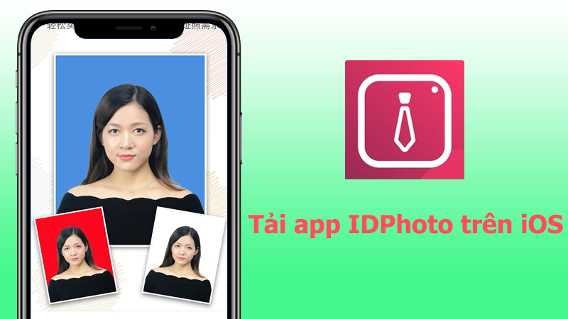 C&aacute;ch tải, c&agrave;i đặt app IDPhoto tr&ecirc;n iOS để chụp ảnh thẻ