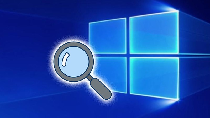 6 cách khắc phục lỗi không Search được trong Windows 10 đơn giản