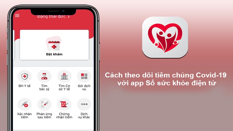 C&aacute;ch theo d&otilde;i ti&ecirc;m chủng Covid-19 với app Sổ sức khỏe điện tử