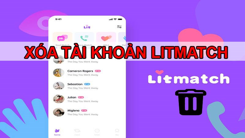Hướng dẫn x&oacute;a t&agrave;i khoản Litmatch đơn giản