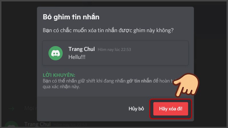 Chọn H&atilde;y x&oacute;a đi! để x&aacute;c nhận bỏ ghim tin nhắn