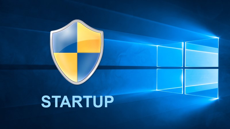 Cách tìm và thêm chương trình khởi động vào Startup Windows 10 dễ dàng