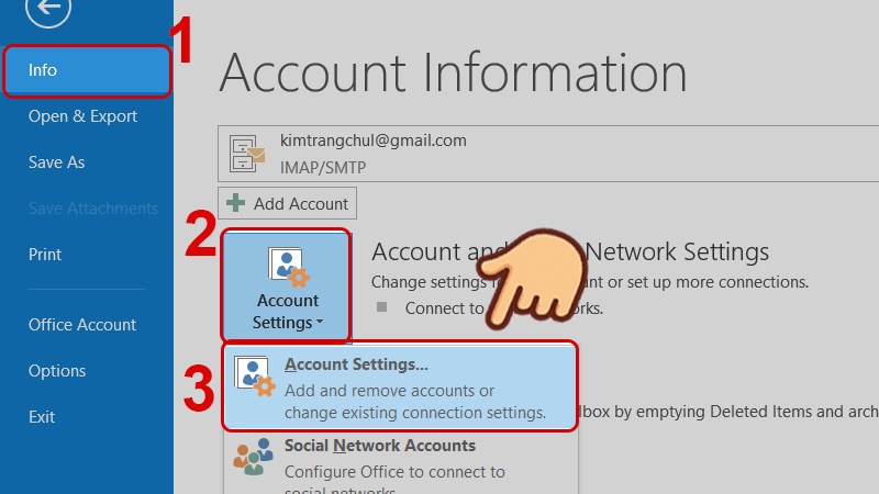 Ở mục Info chọn Account Settings sau đó chọn Account Settings Ở mục Info chọn Account Settings sau đó chọn Account Settings