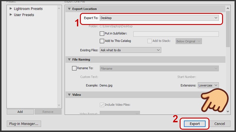 T&ugrave;y chọn nơi xuất ảnh v&agrave; để mọi th&ocirc;ng số như mặc định rồi nhấn Export