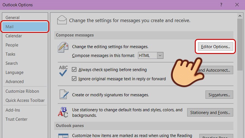 Ở hộp thoại Outlook Options chọn Mail sau đ&oacute; chọn Editor Options&hellip;