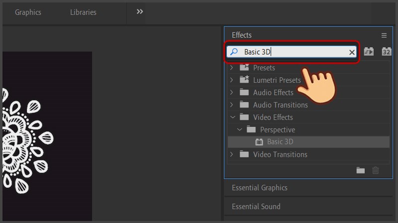Ở tab Effects bên phải bạn nhập Basic 3D vào ô tìm kiếm