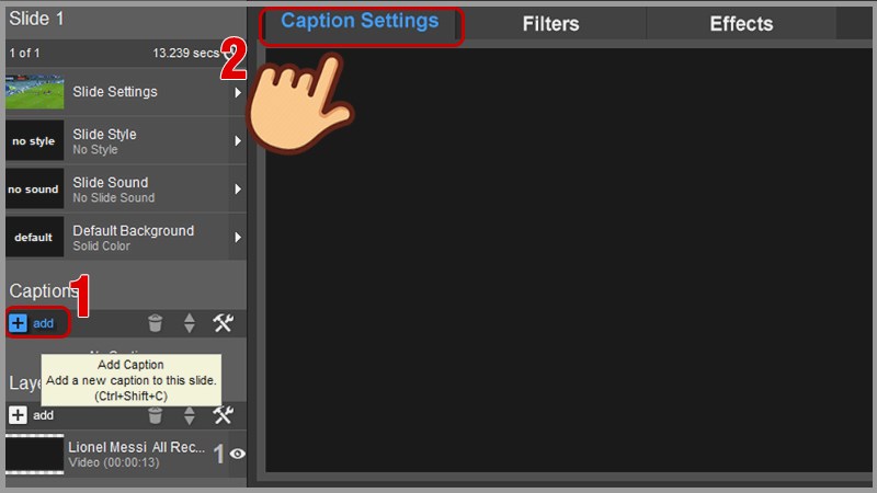 Chọn Add ở mục Caption và chọn Caption Settings