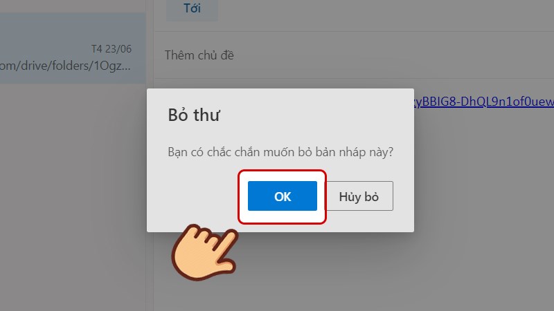 Chọn OK để x&oacute;a thư